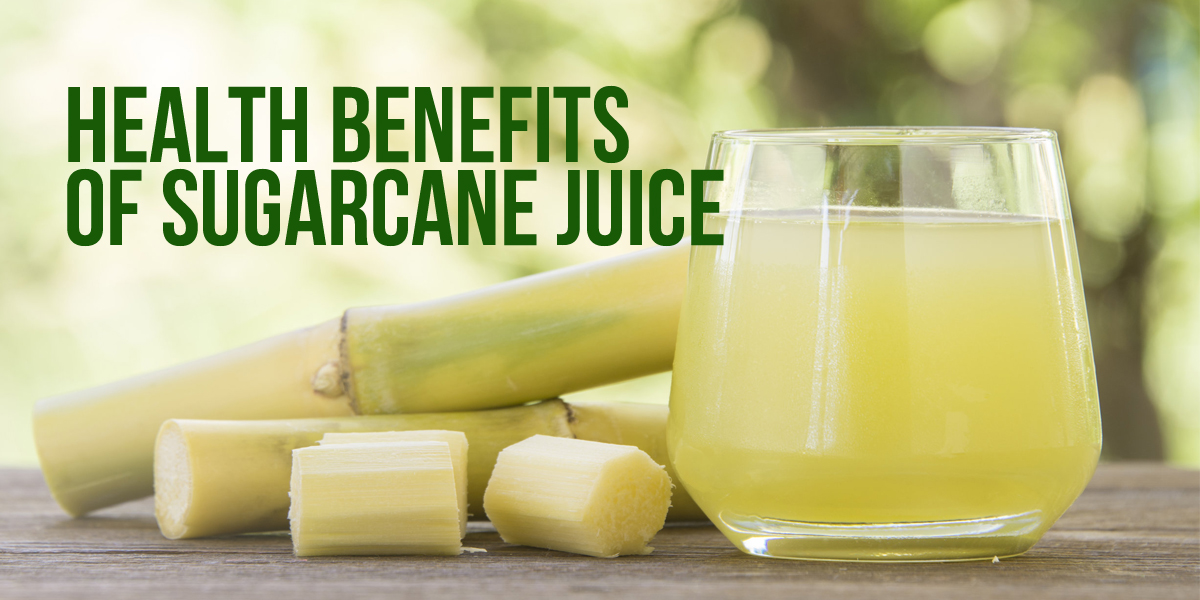 Sugarcane Juice The Sweet Secret to Good Health 10 Surprising