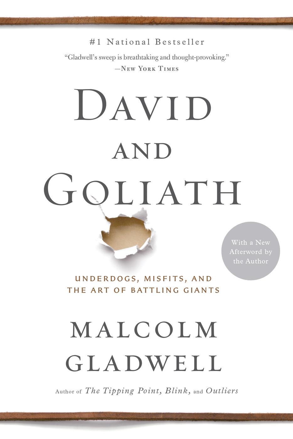 David and Goliath Underdogs, Misfits, and the Art of Battling Giants