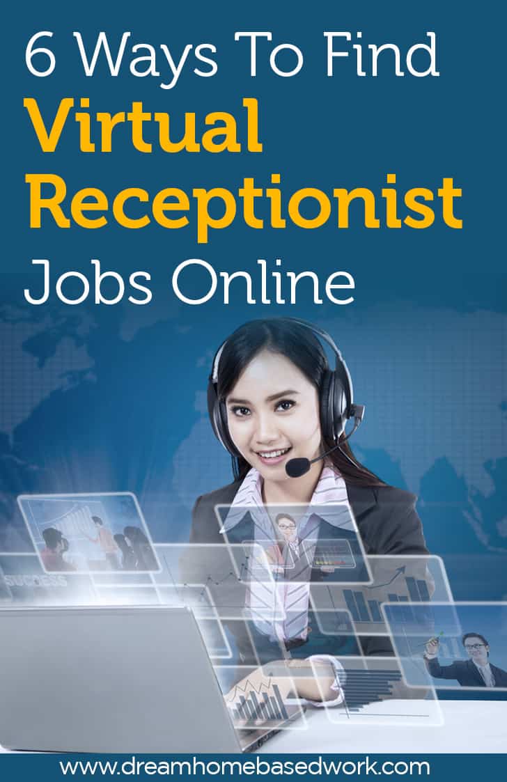 6 Ways To Find Virtual Receptionist Jobs Online Dream Home Based Work