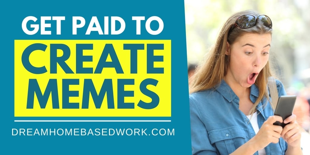 Get Paid To Create Memes Online 5 Ways To Earn Extra Cash