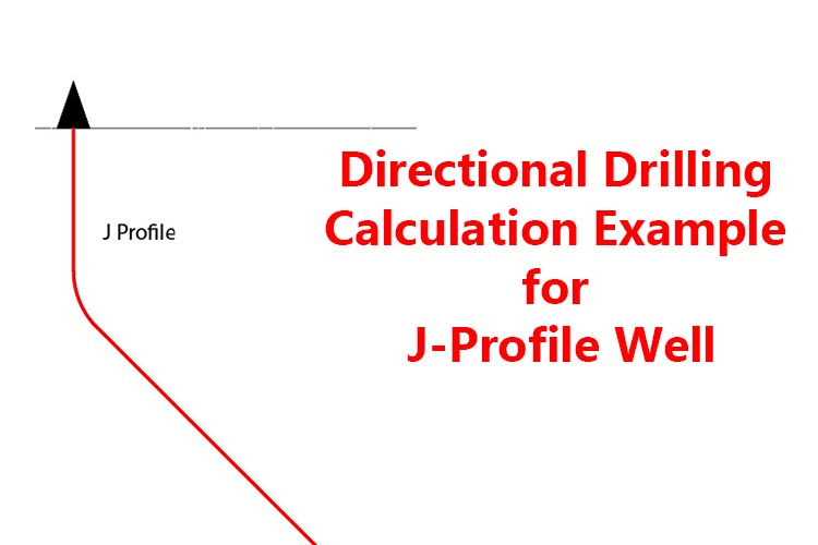 Directional Drilling Calculation Example for JProfile Well
