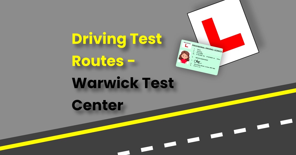 Driving Test Route Area Warwick Drive Academy