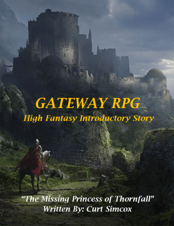 The Missing Princess of Thornfall A Gateway RPG
