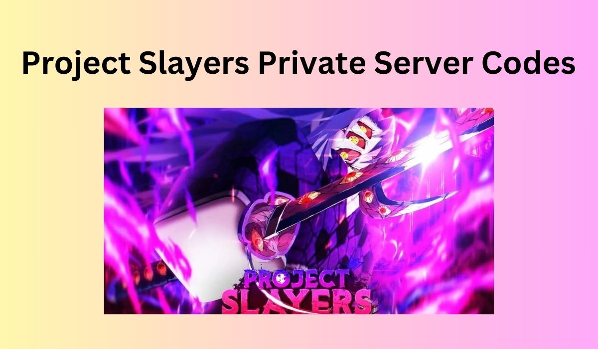 Project Slayers Private Server Codes DroidViews