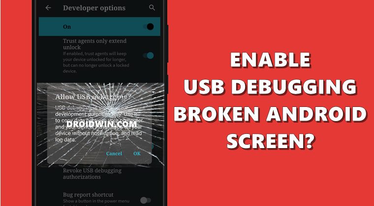 Enable USB Debugging on a Broken Android Device DroidWin