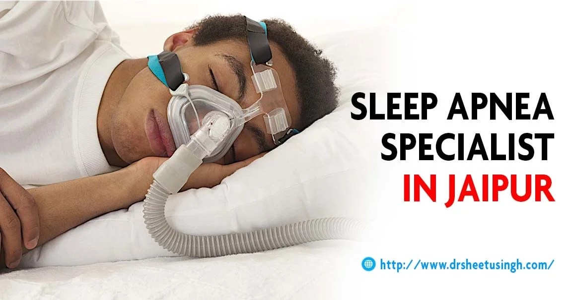 Obstructive Sleep Apnea Specialist Doctor in Jaipur Dr Sheetu Singh
