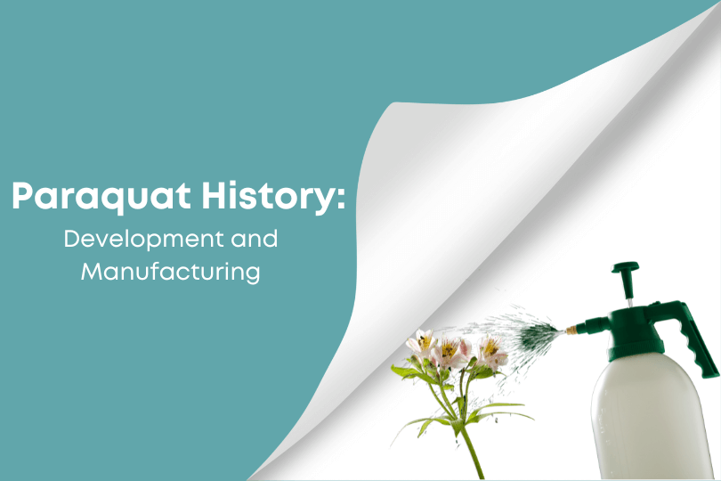 Paraquat History Development and Manufacturing •