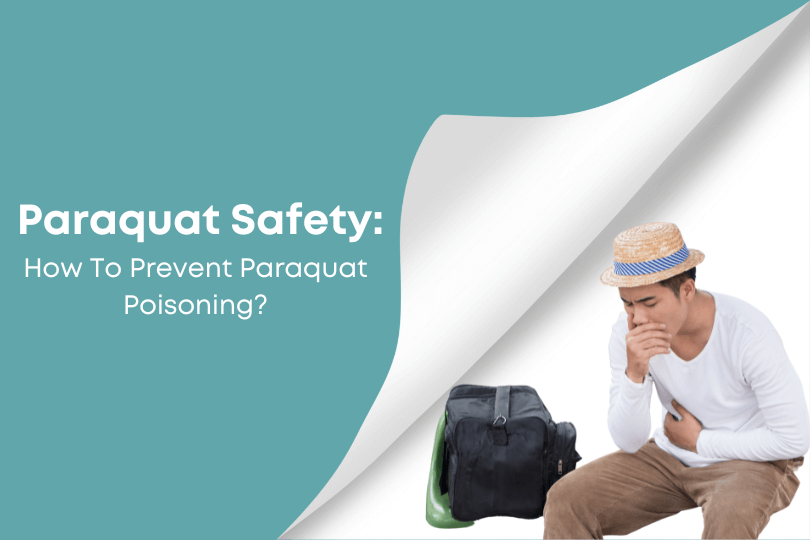 Paraquat Safety How To Prevent Paraquat Poisoning? •