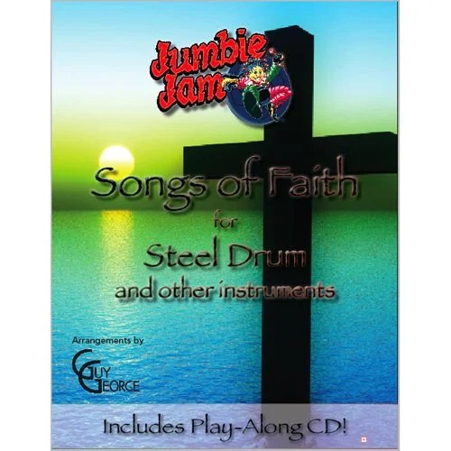 Jumbie Jam Songs of Faith for Steel Drum Drums for Schools