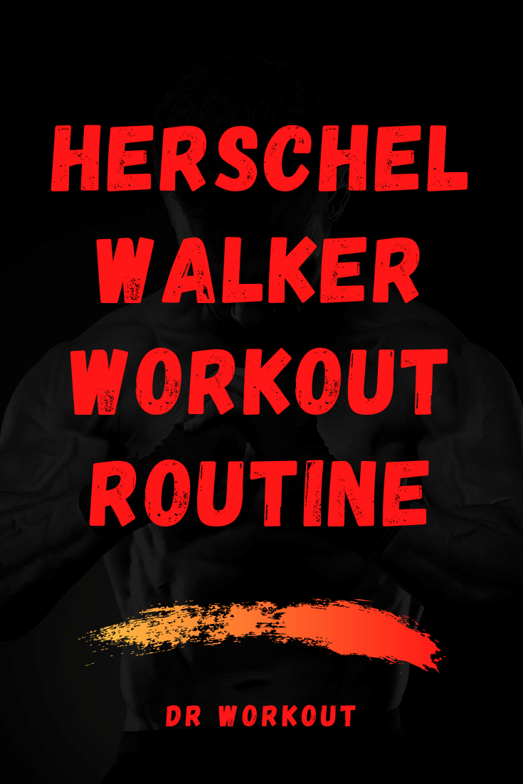 Herschel Walker Workout Routine Dr Workout