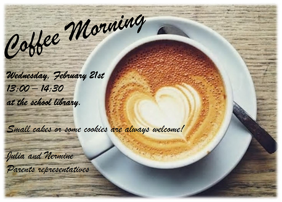 Parents Coffee Morning on 21st February! German International School