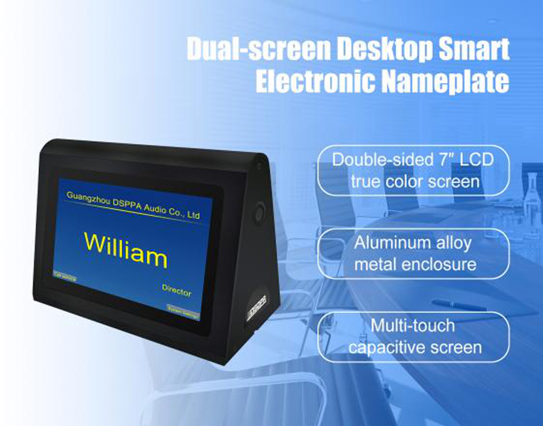 Electronic Nameplate System Guangzhou DSPPA Audio Co., Ltd.