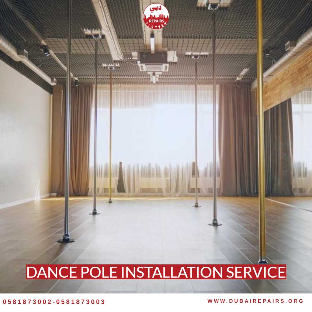 Dance Pole Installation Service 0581873003 Dubai Repairs