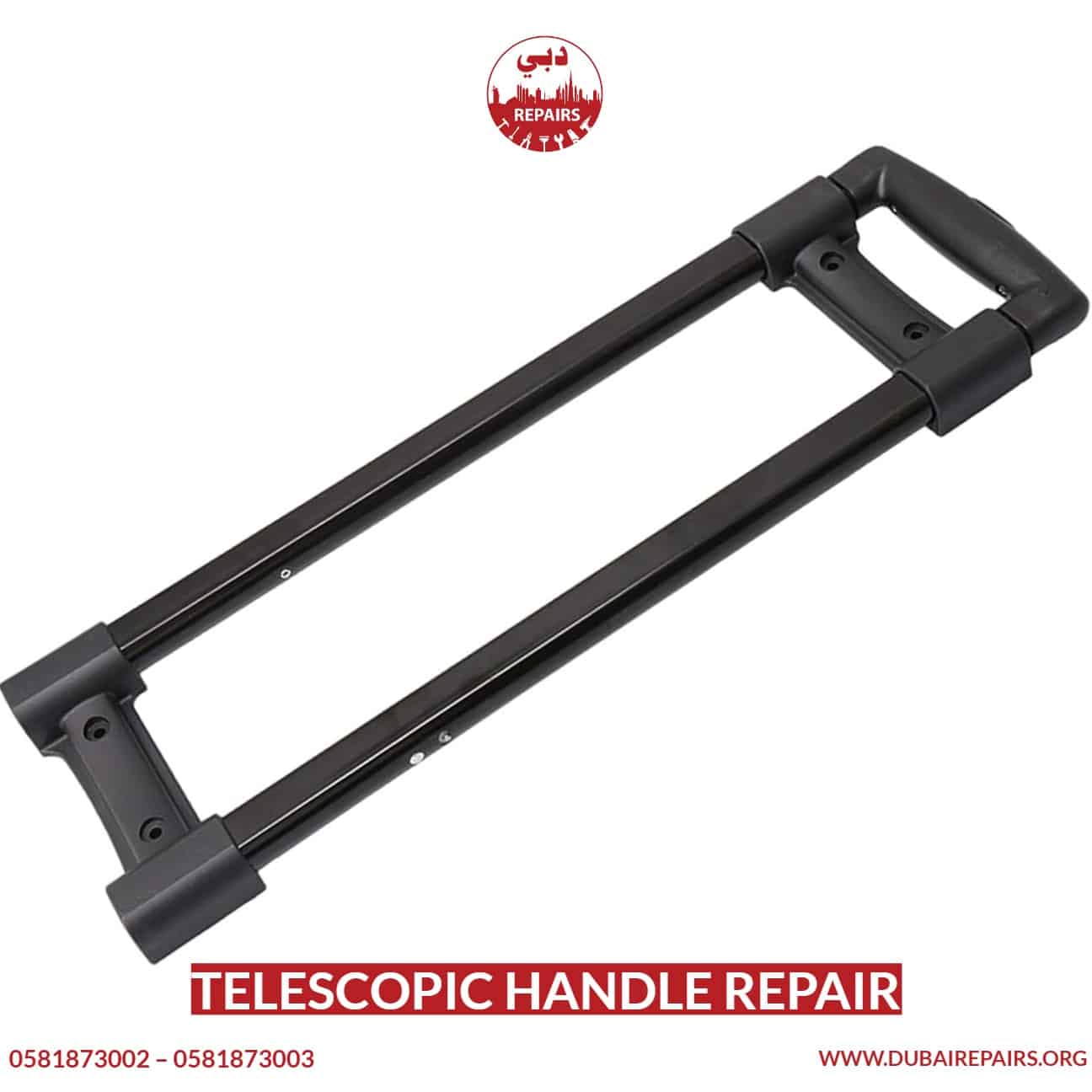 Telescopic Handle Repair 0581873003 Dubai Repairs Luggage Repair