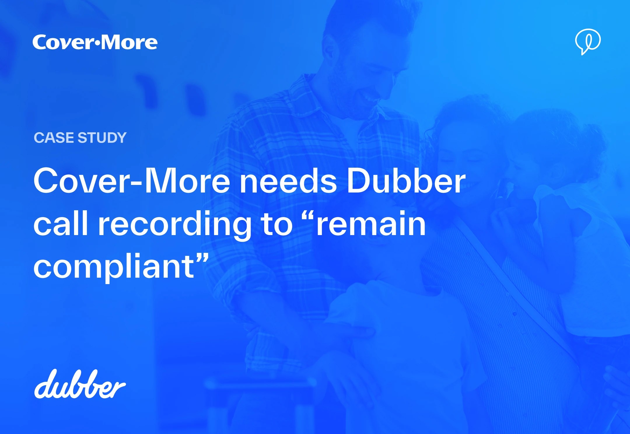 CoverMore needs Dubber call recording to "remain complaint" Dubber