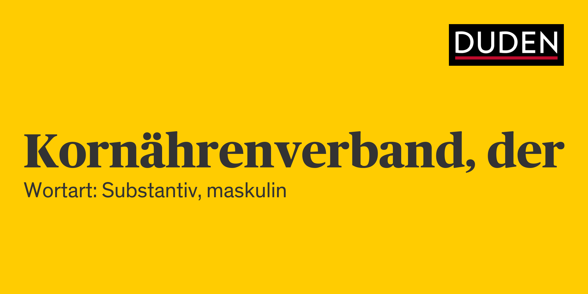 Duden Kornährenverband Rechtschreibung, Bedeutung, Definition, Herkunft