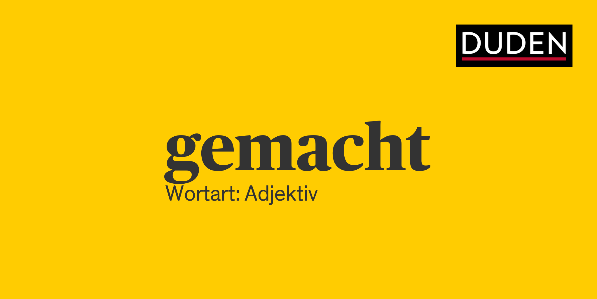 Synonyme zu gemacht Anderes Wort für gemacht Duden