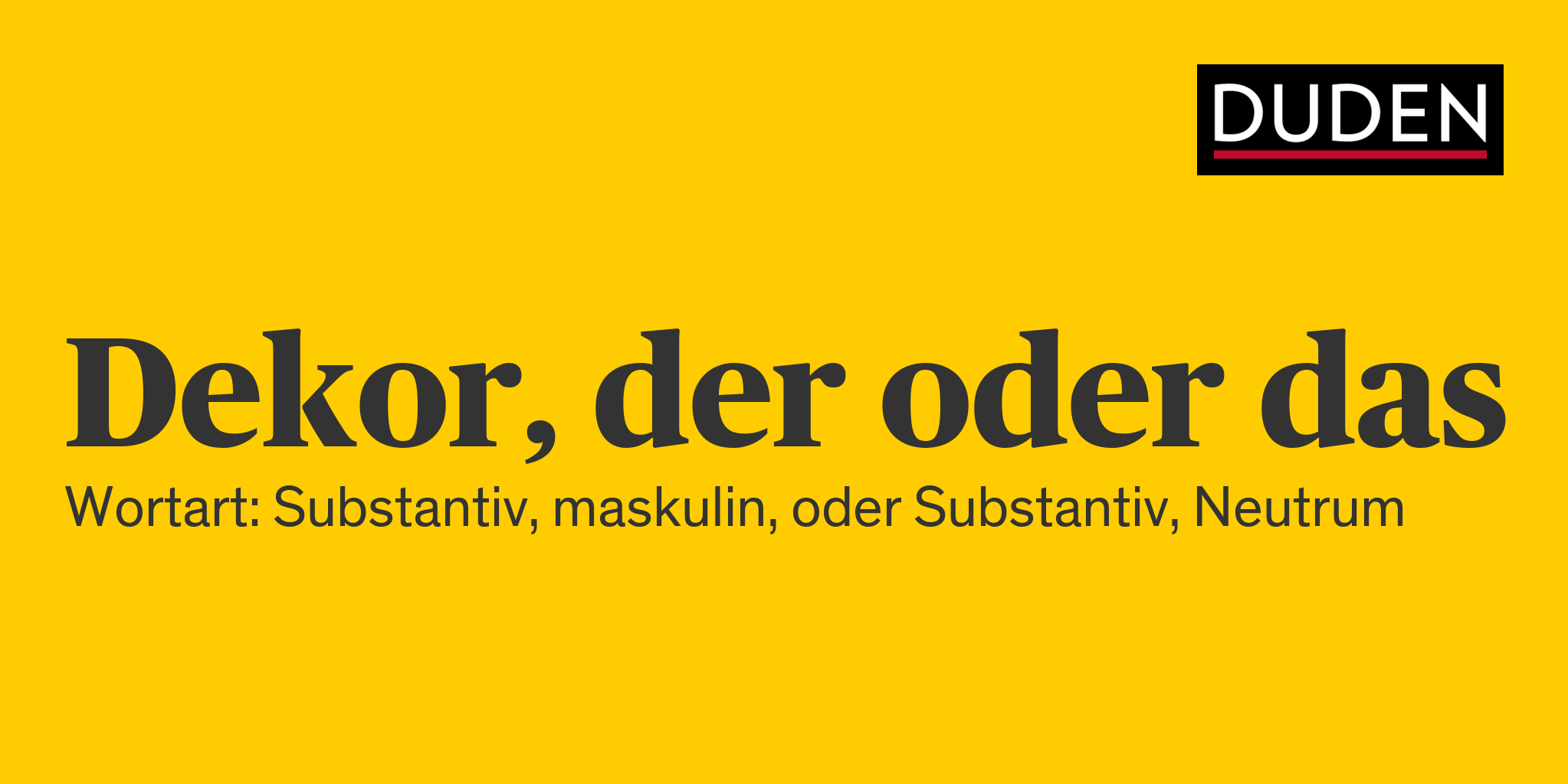 Duden Dekor Rechtschreibung, Bedeutung, Definition, Herkunft