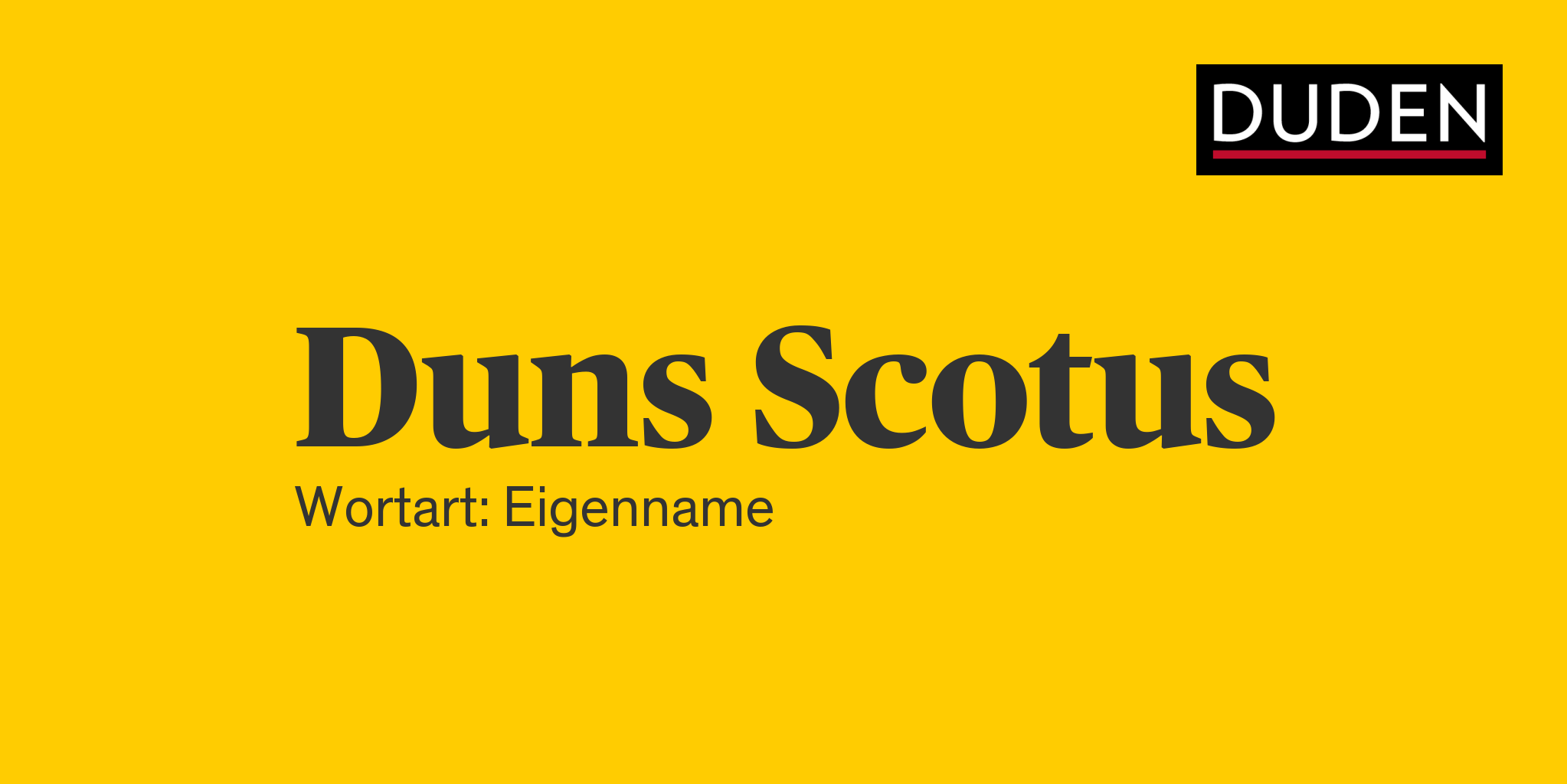 Duden Duns Scotus Rechtschreibung, Bedeutung, Definition, Herkunft