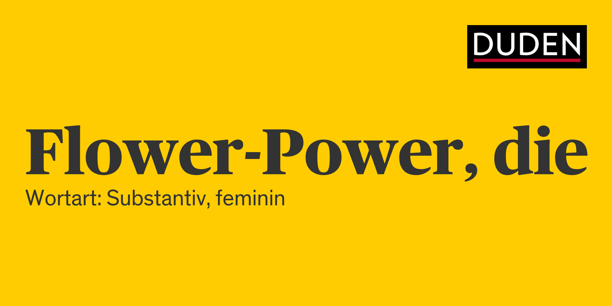 Duden FlowerPower Rechtschreibung, Bedeutung, Definition, Herkunft