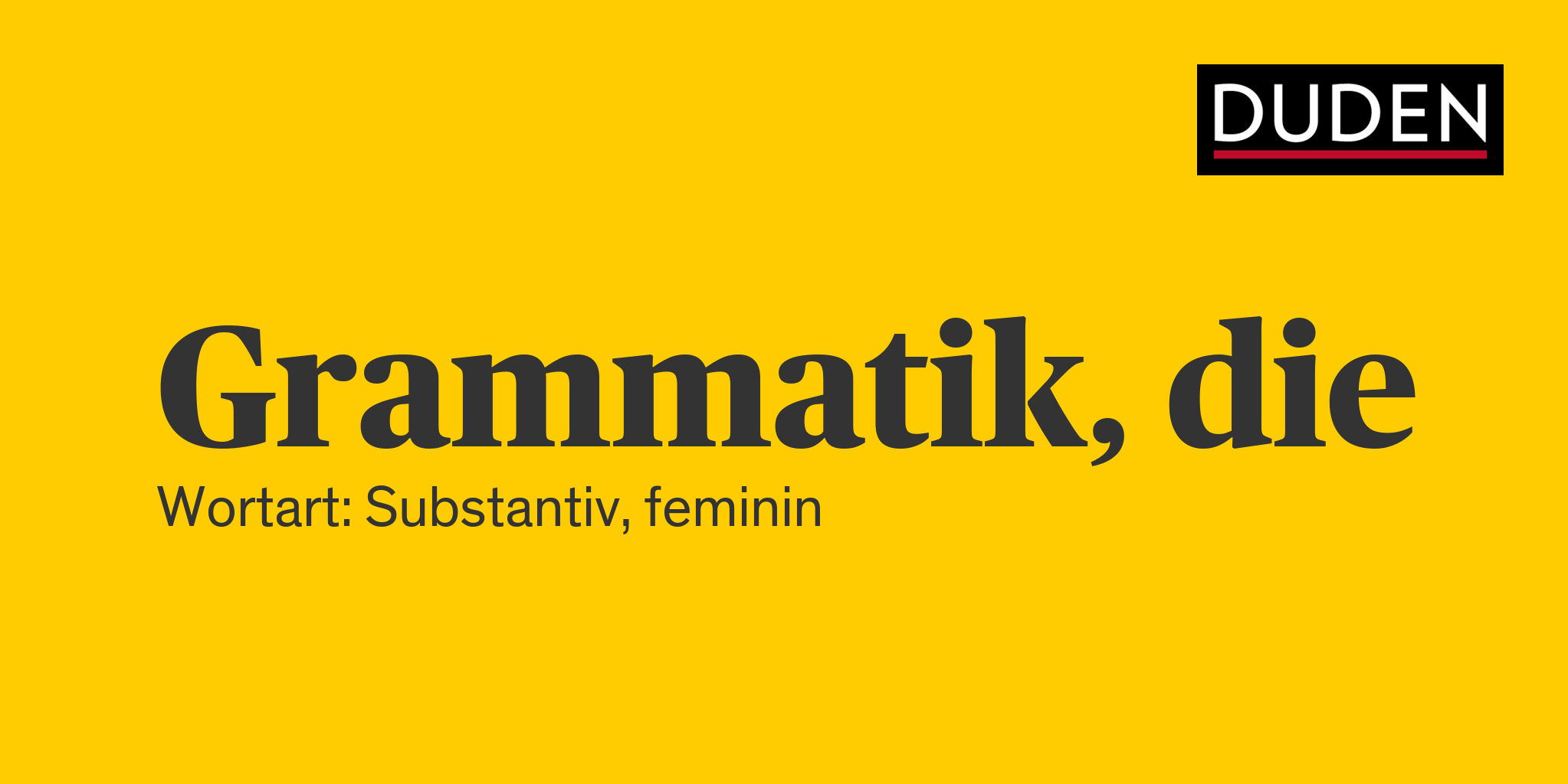Duden Grammatik Rechtschreibung, Bedeutung, Definition, Herkunft