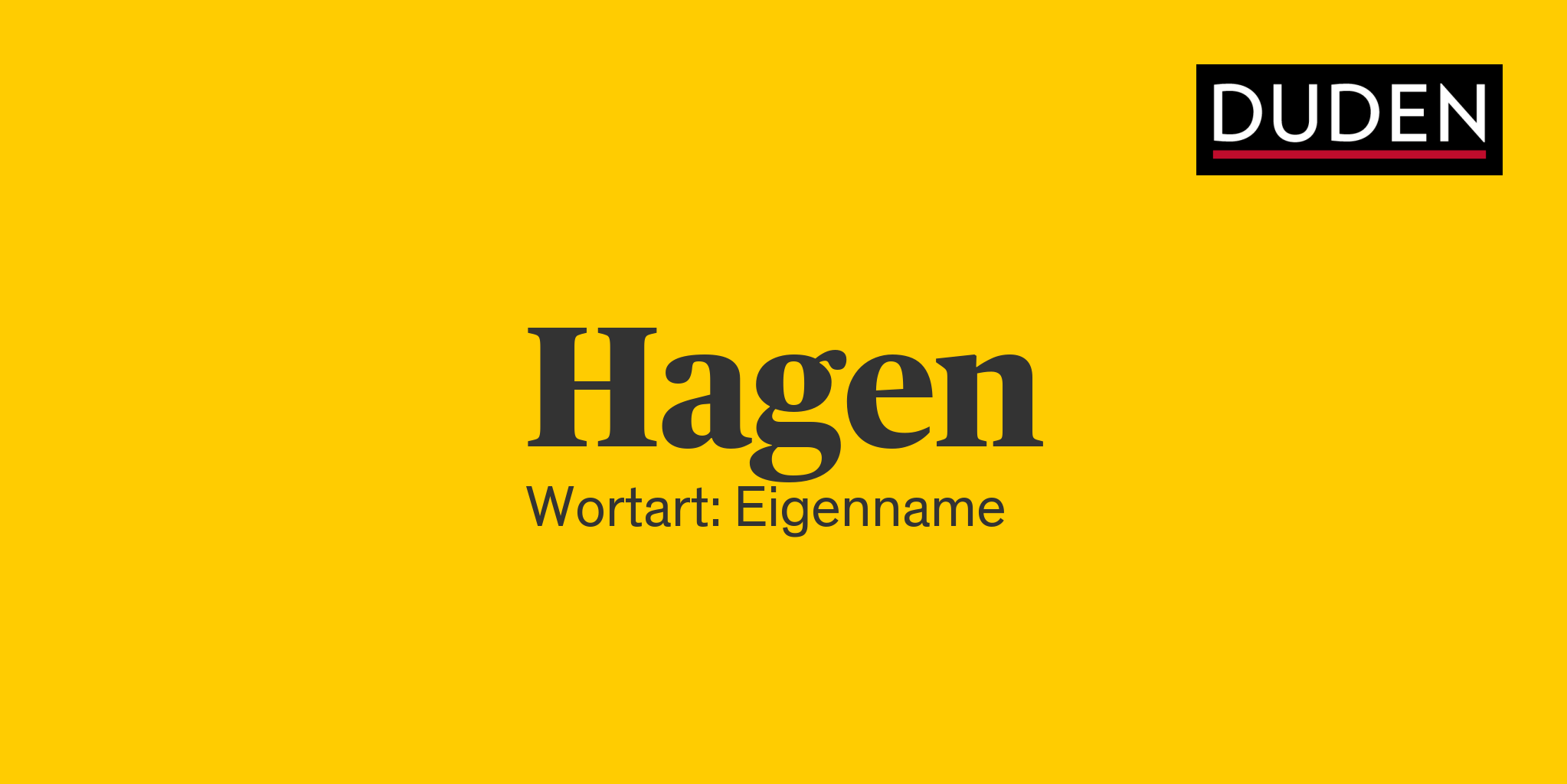 Duden Hagen Rechtschreibung, Bedeutung, Definition, Herkunft