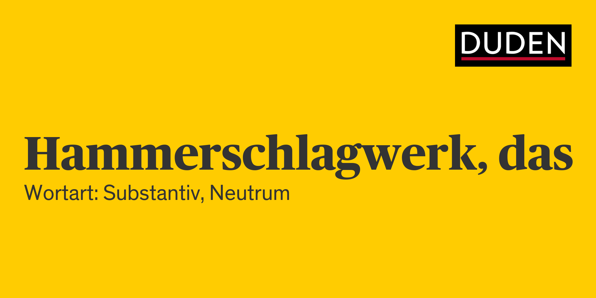 Duden Hammerschlagwerk Rechtschreibung, Bedeutung, Definition, Herkunft