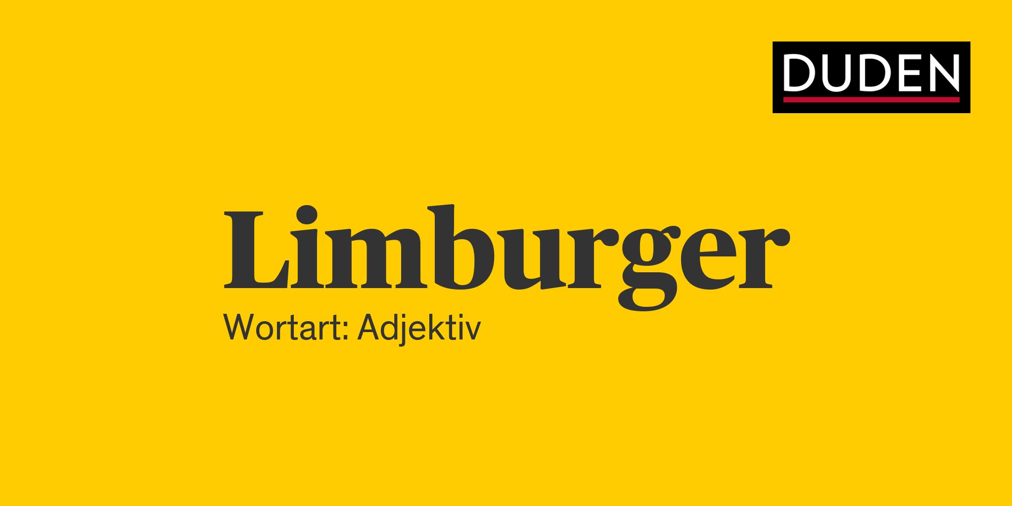 Duden Limburger Rechtschreibung, Bedeutung, Definition, Herkunft