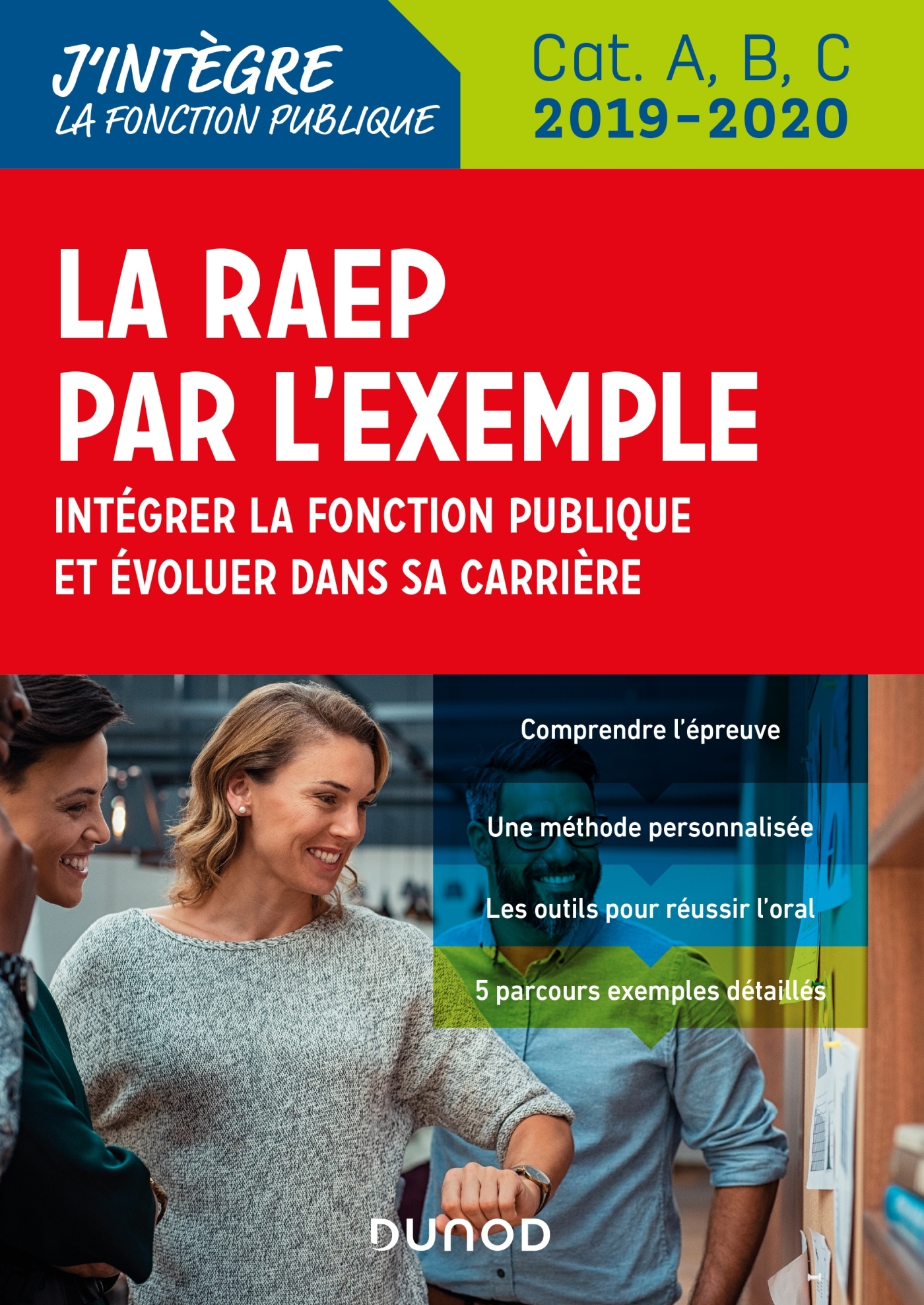 La RAEP par l’exemple - 2019-2020 - Intégrer la fonction publique et  évoluer dans sa carrière - Livre et ebook Méthodologie de Sylvie Beyssade -  Dunod