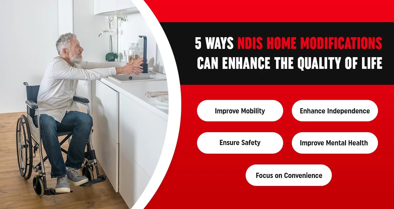 NDIS Home Modifications for Improving the Quality Of Life