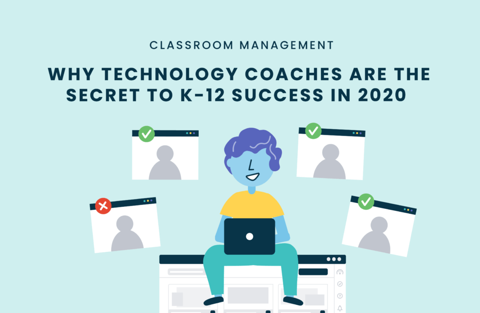 Why Technology Coaches are the Secret to K12 Success in 2020 Dyknow