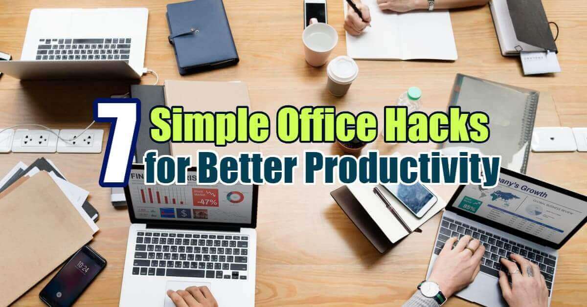 7 Office Hacks for Better Productivity Dynamic  Training