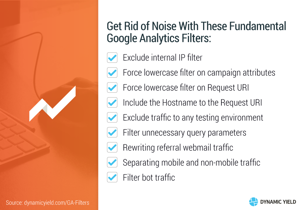 Get Rid of Noise With These 9 Google Analytics Filters