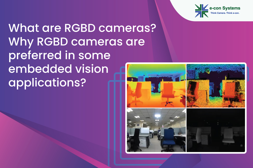 What are RGBD cameras? Why RGBD cameras are preferred in some embedded