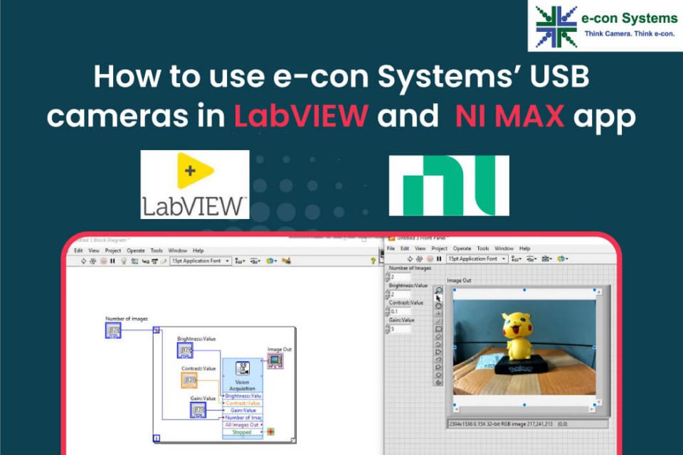How to use econ Systems’ USB cameras in LabVIEW and the NI MAX app e