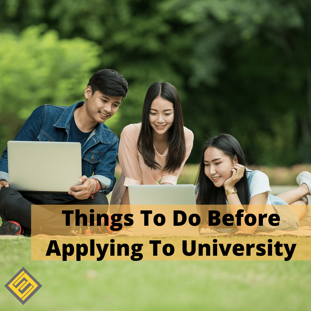 Things To Do Before Applying to University Excel Education Study in