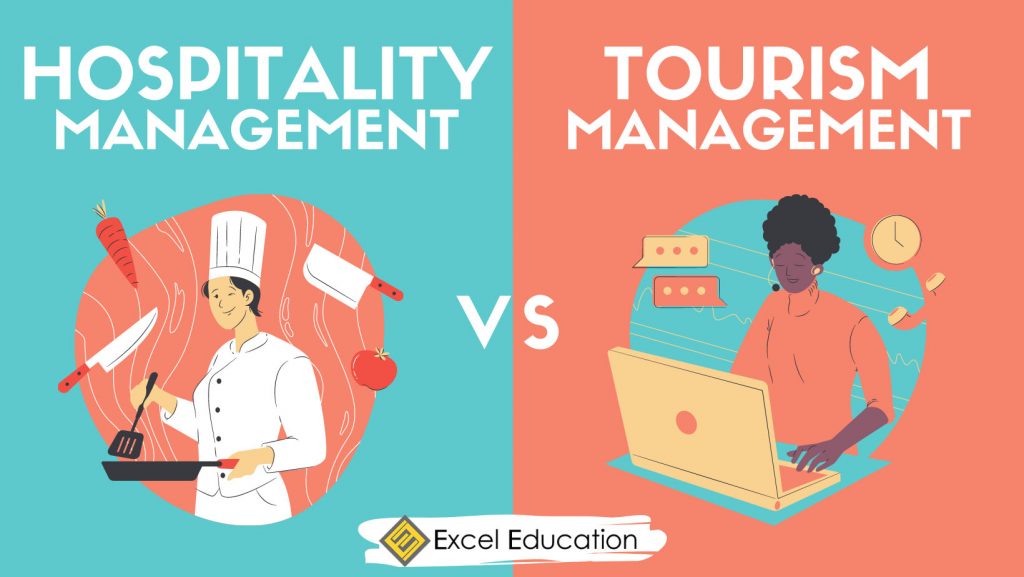 Hospitality Management vs Tourism Management Is There a Difference