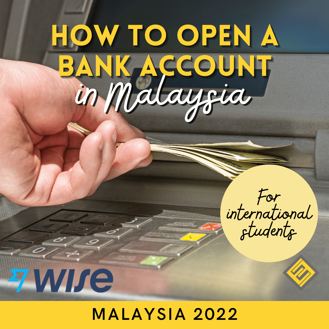 How to Open a Bank Account in Malaysia for International Students
