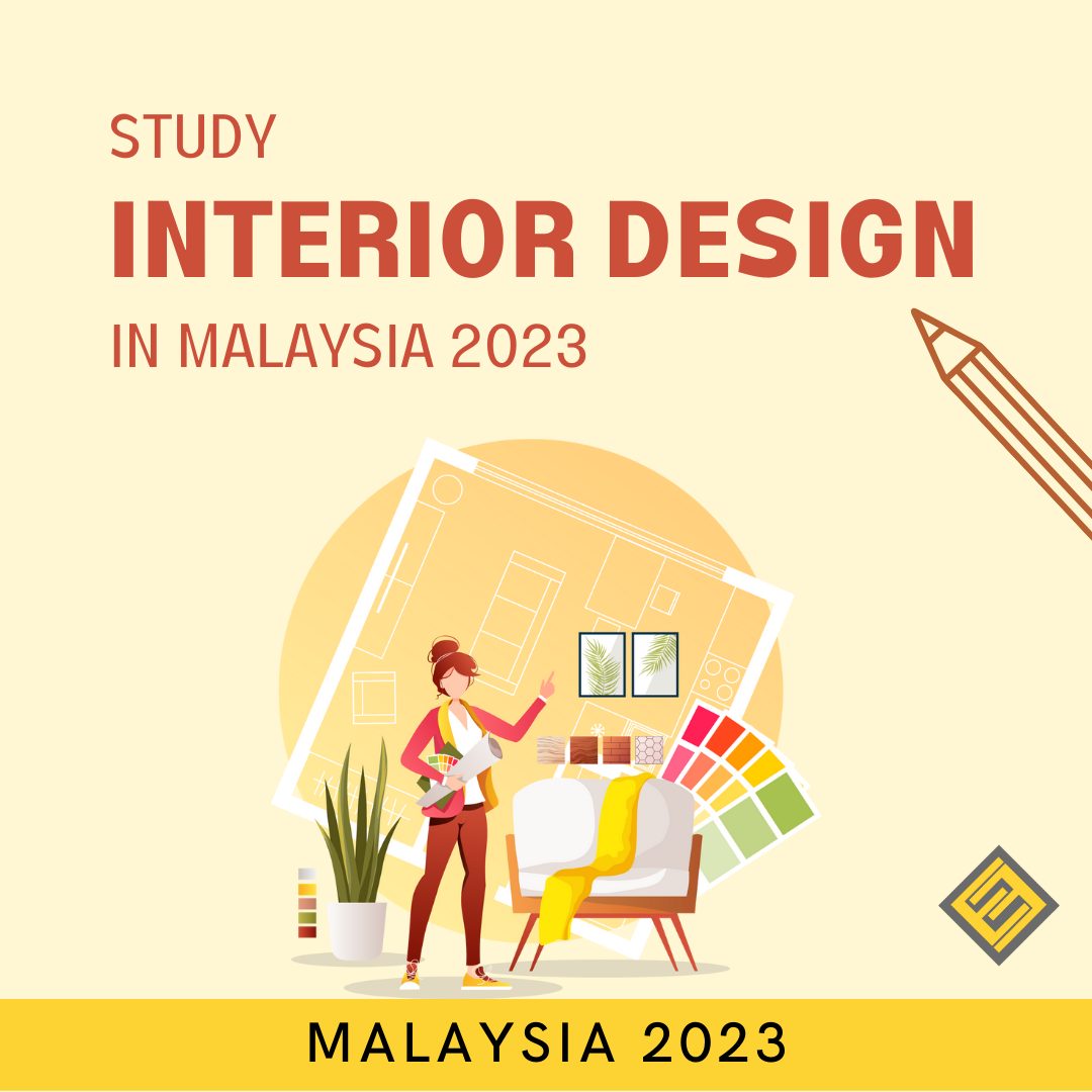 Study Interior Design in Malaysia 2023 Excel Education Study in