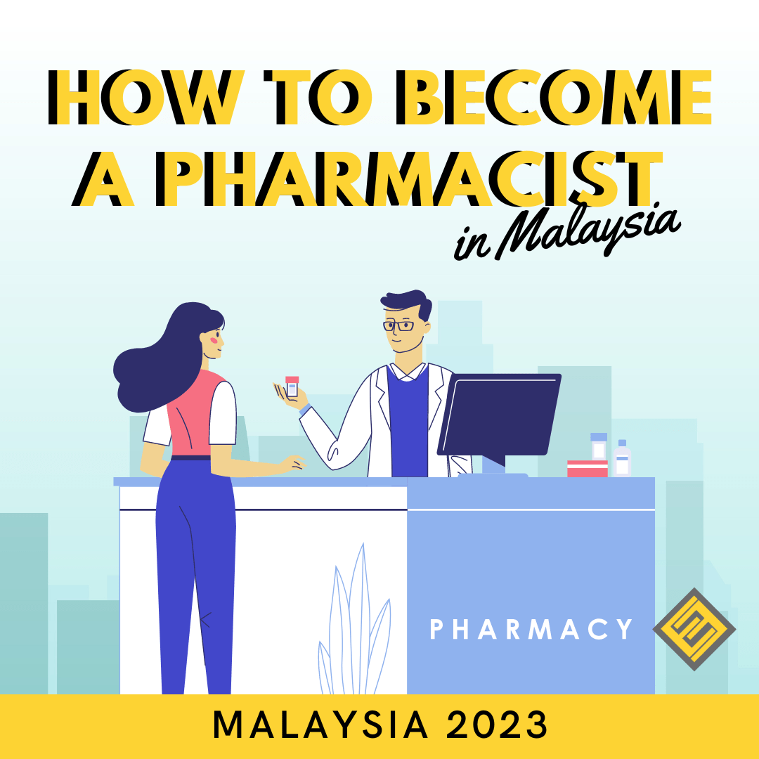 How to be a Pharmacist in Malaysia