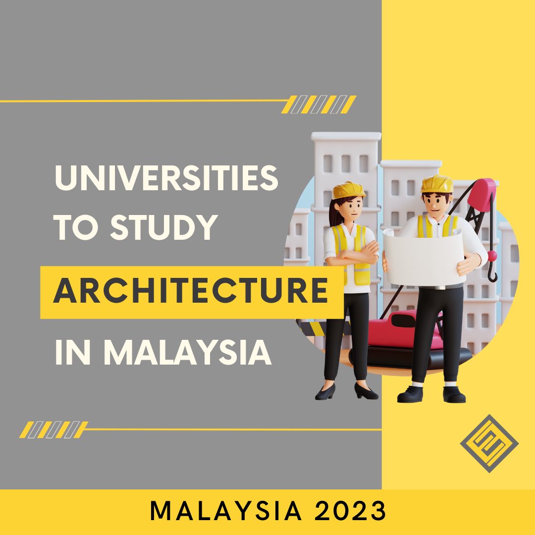 Universities to study Architecture in Malaysia Excel Education