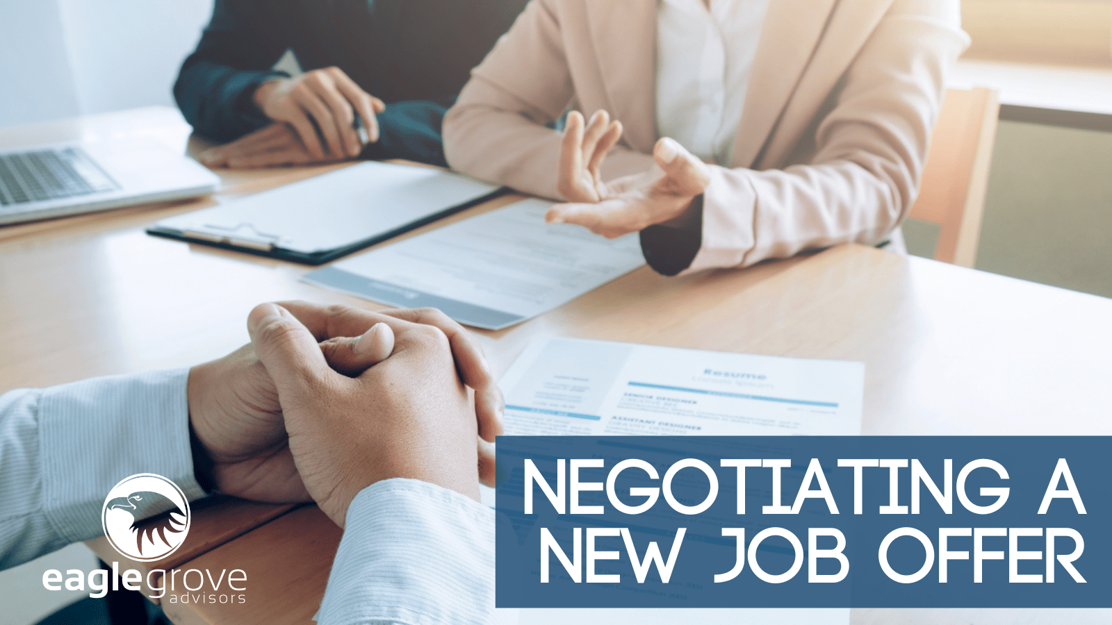 Negotiating a New Job Offer Eagle Grove Advisors