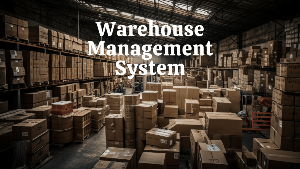 What is Warehouse Management System? Easetrack