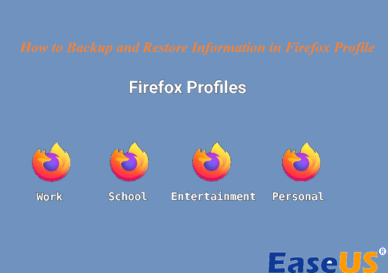 How to Backup and Restore Information in Firefox Profile (2024) EaseUS