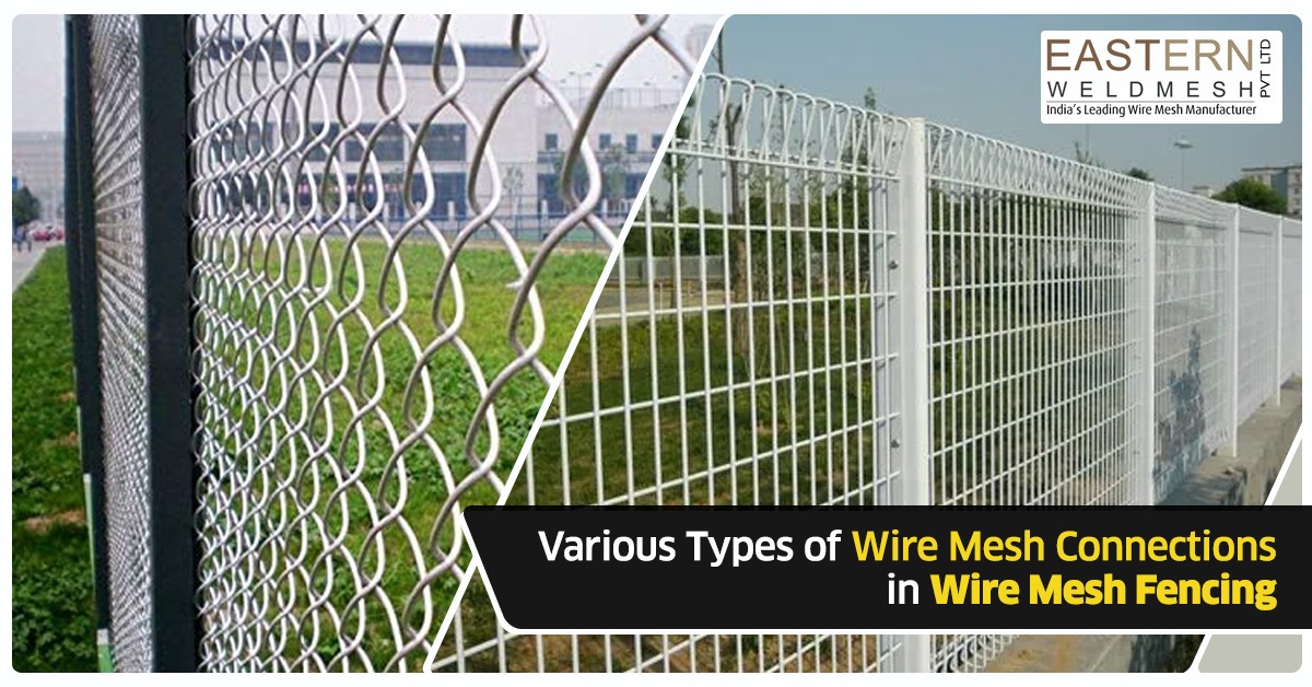 Various Types of Wire Mesh Connections in Wire Mesh Fencing Eastern
