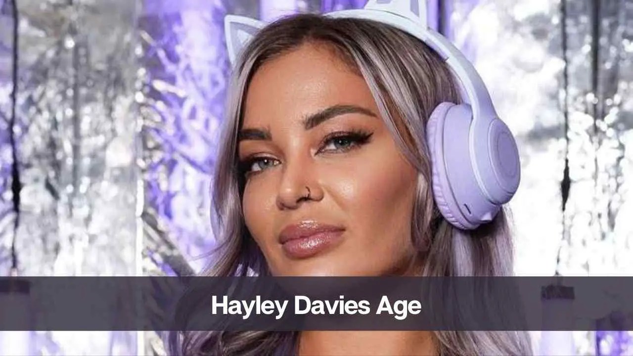 Hayley Davies Age Know Her, Career, Boyfriend, and Net Worth eAstroHelp(03)