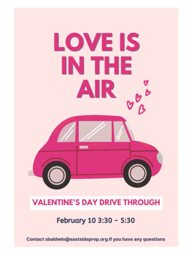 Valentine DriveThrough Activity Eastside Preparatory School
