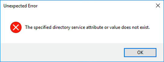 The Specified Directory Service Attribute or Value Does Not Exist 