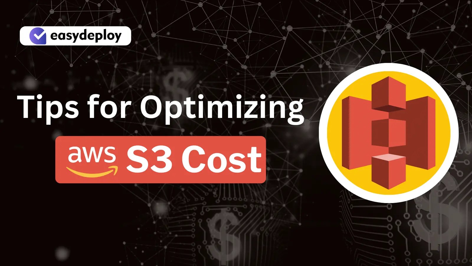 AWS S3 Cost Optimization 7 Tips to optimize your AWS Cost
