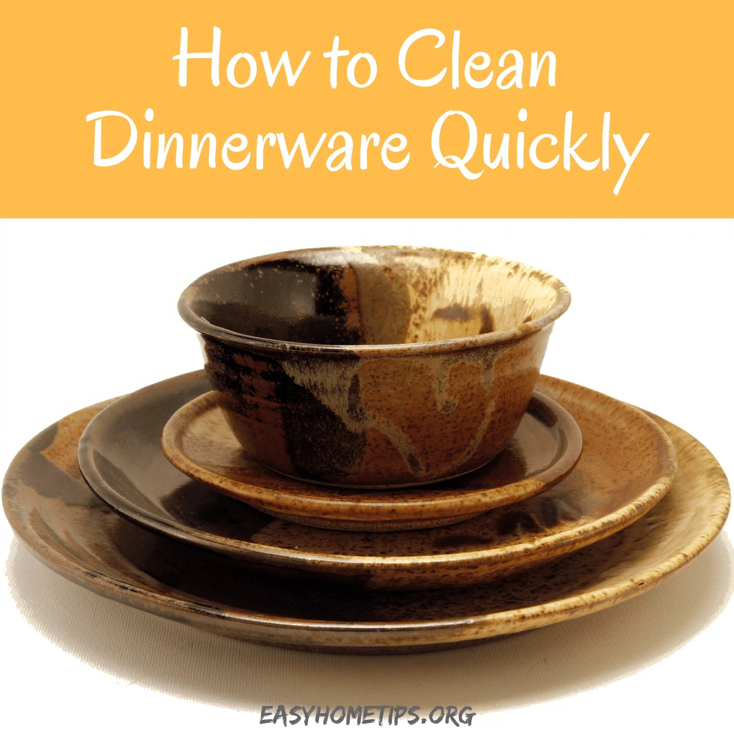 How to Clean Dinnerware Quickly